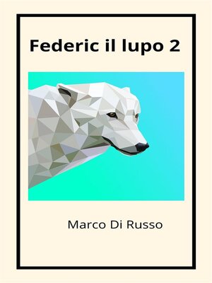 cover image of Federic il lupo 2